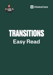 Transitions Easy Read